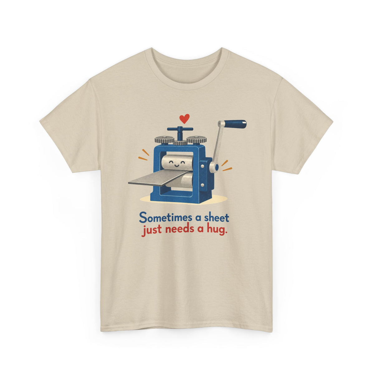 Sometimes a Sheet Just Needs a Hug – Metalsmith T-Shirt