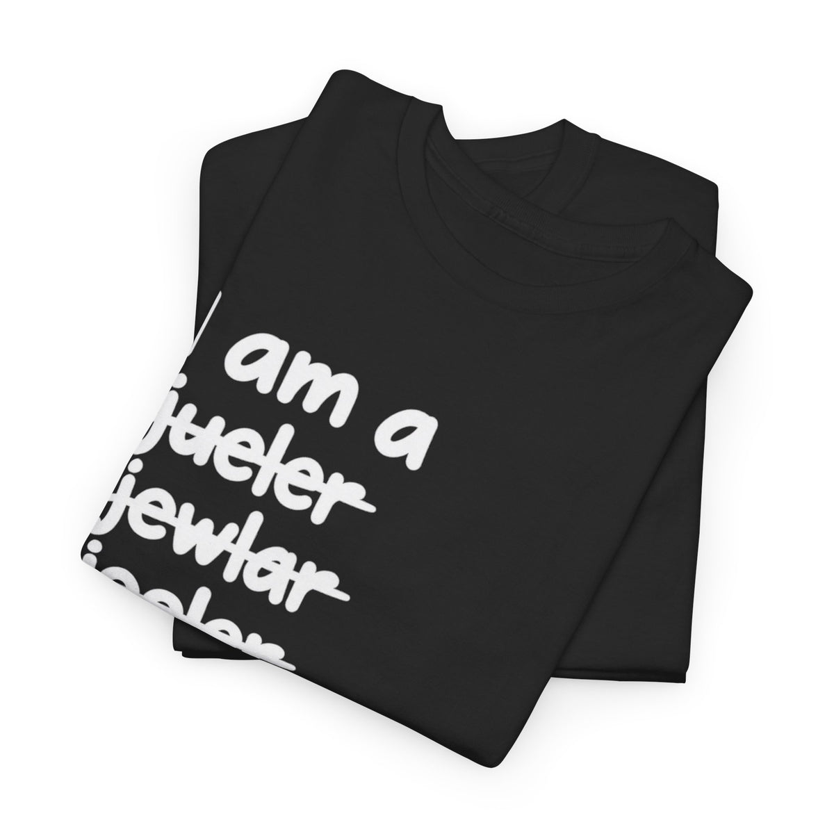 I Melt Things – Metalsmith & Jeweler T-Shirt