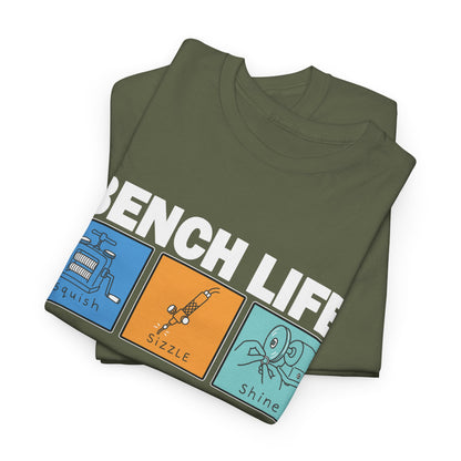 Bench Life – Squish, Sizzle, Shine T-Shirt