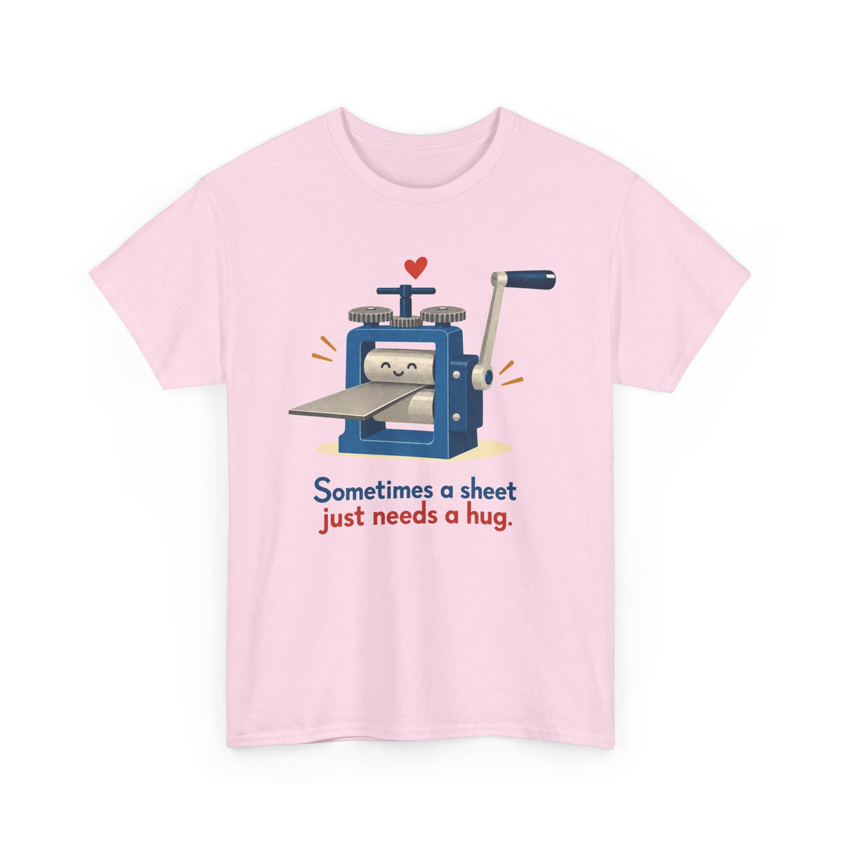 Sometimes a Sheet Just Needs a Hug – Metalsmith T-Shirt