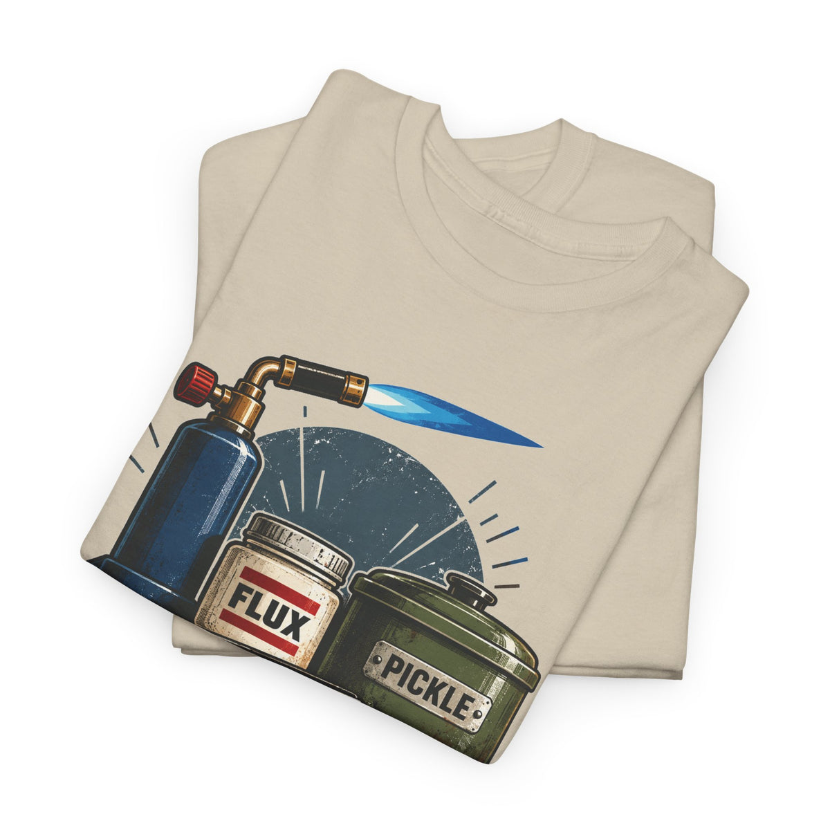 I Run on Propane, Flux & Pickle – Jeweler T-Shirt